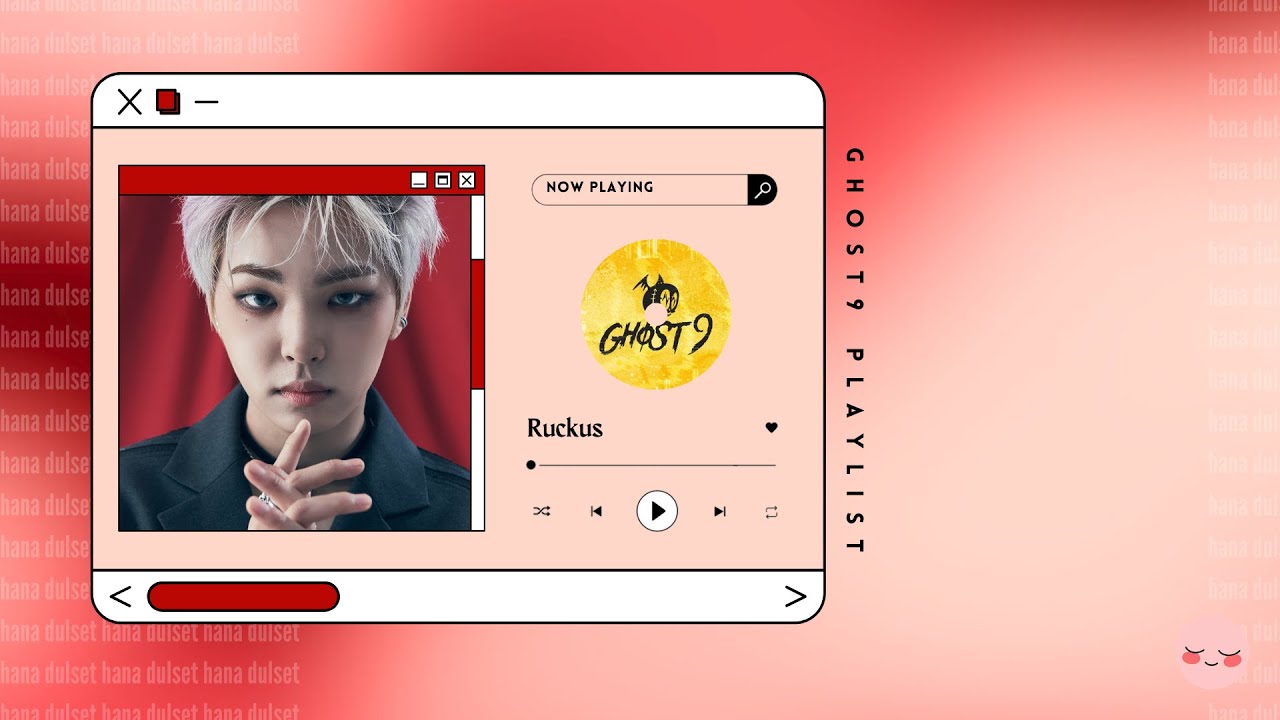 👻 GHOST9 ALL SONGS PLAYLIST 👻 [ dance . work . chill ] 2023 RUCKUS
