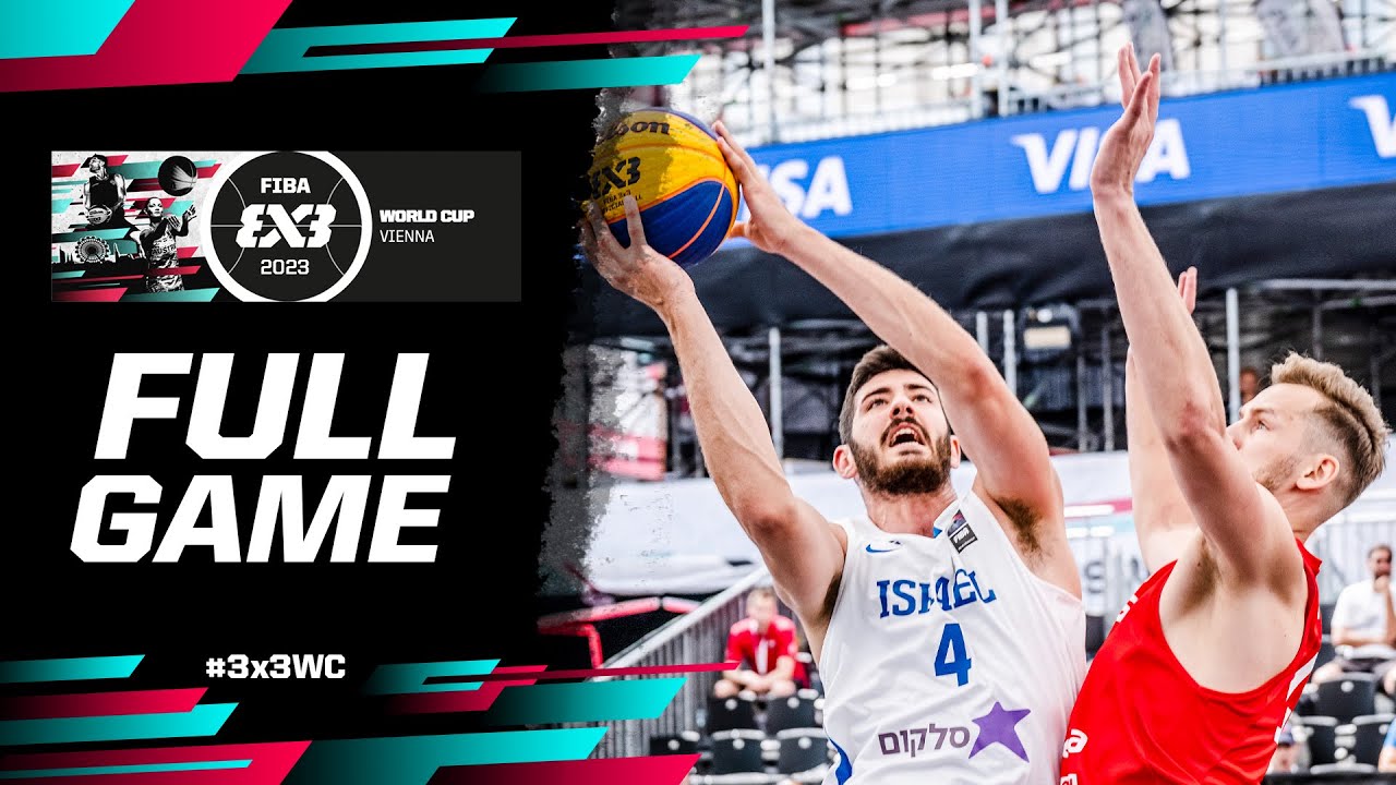 Israel 🇮🇱 vs Poland 🇵🇱 | Men | Full Game | FIBA 3x3 World Cup 2023