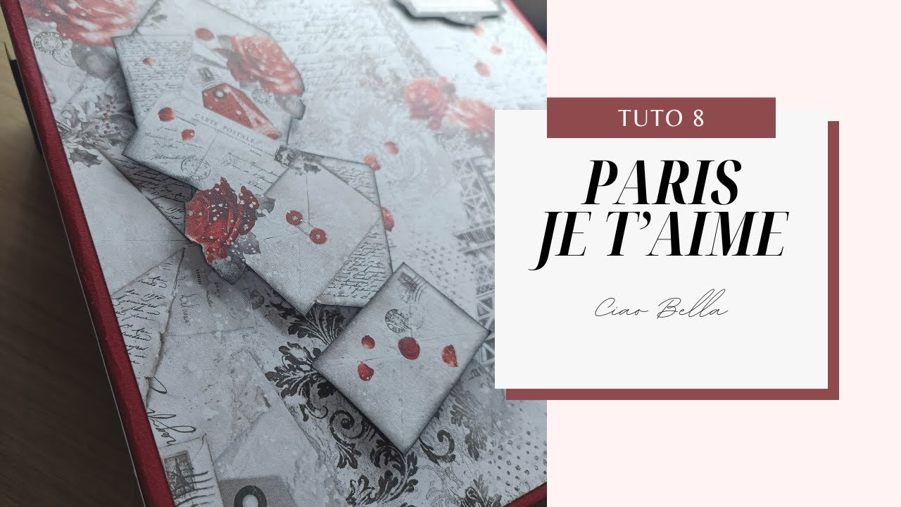 📕ALBUM 138 - Paris, je t'aime de Ciao Bella - Tuto 8