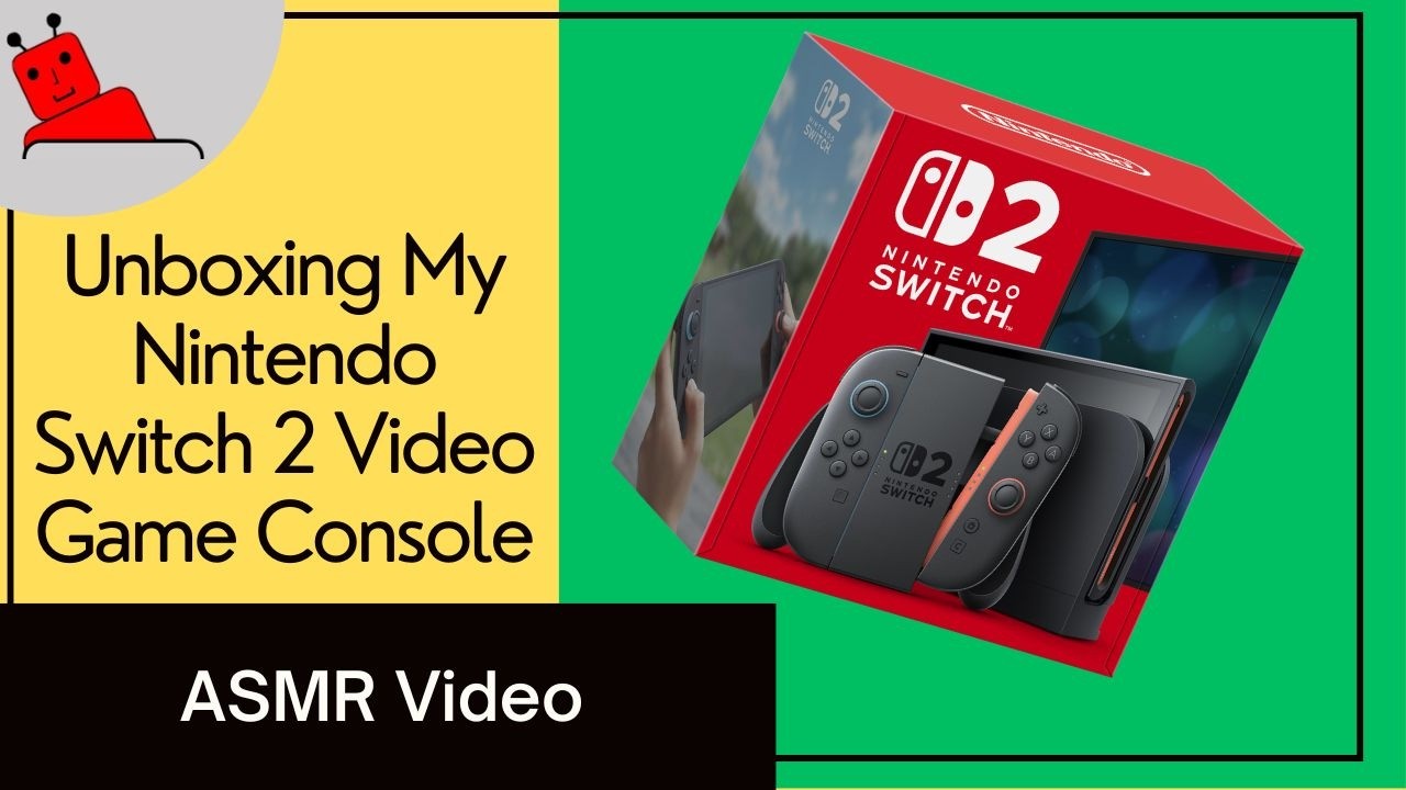 Unboxing My New Nintendo Switch 2 Video Game Console (ASMR Video)