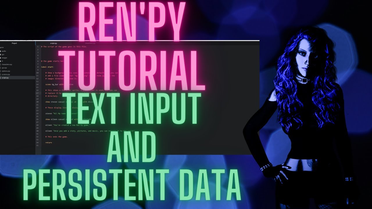 Учебное пособие по Renpy | Ввод текста и постоянные данные