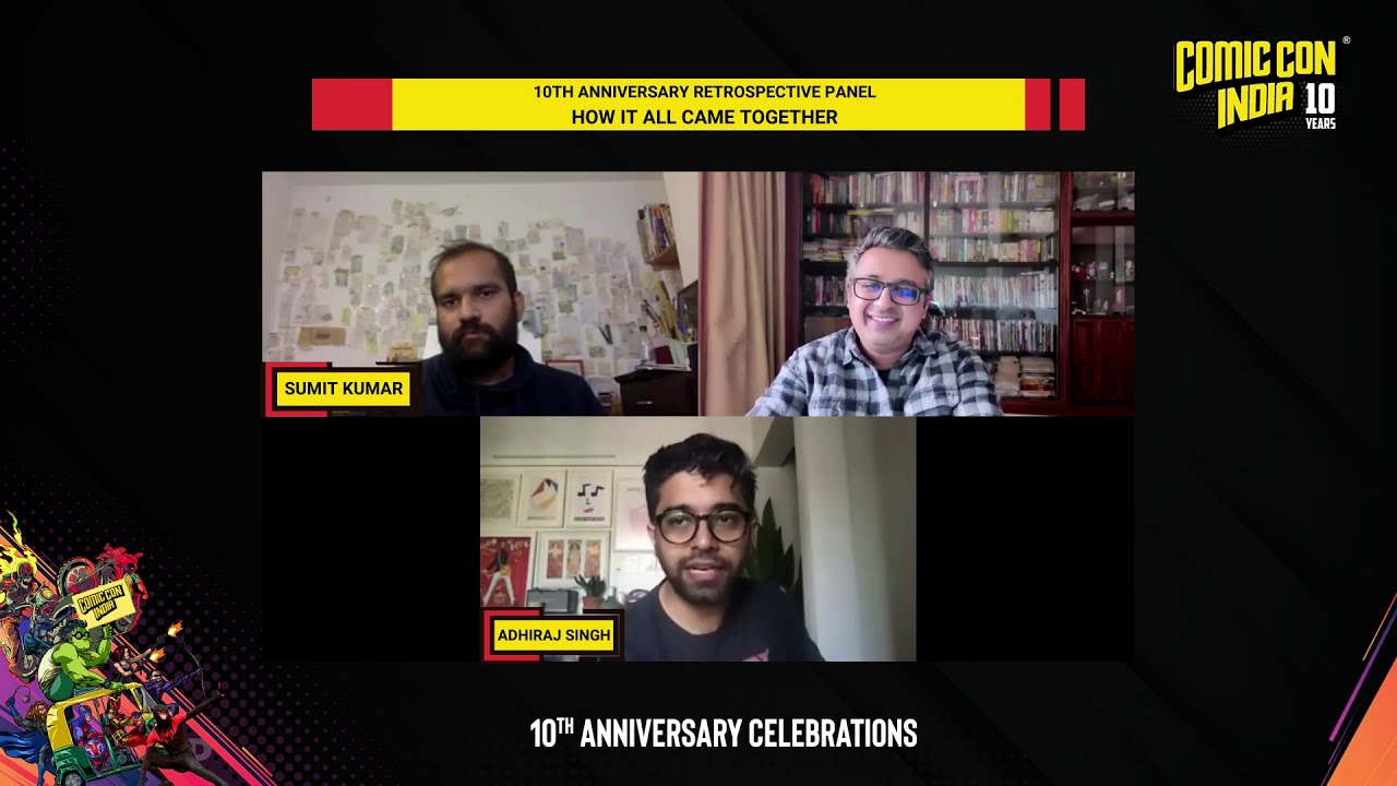 Comic Con India 10th Anniversary Retrospective Panel: How It All Came Together!