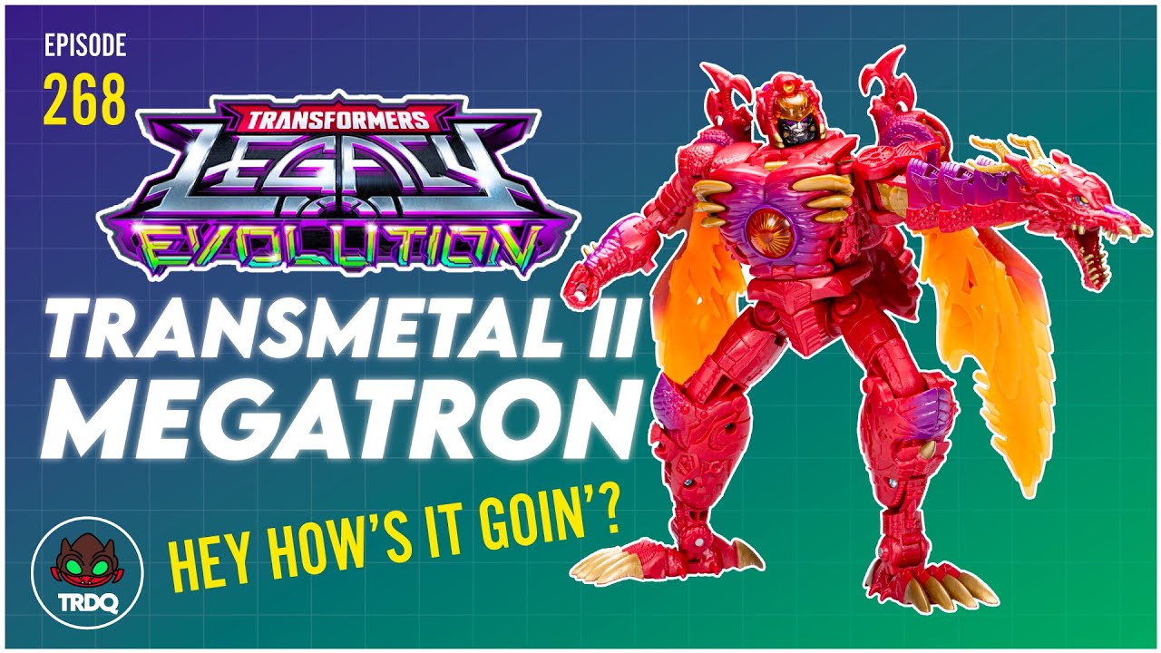 TRDQ: Legacy Evolution - Transmetal II Megatron review