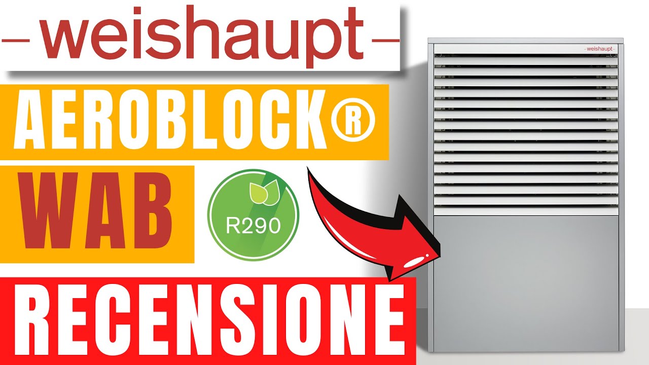 Weishaupt Aeroblock® | Recensione Completa