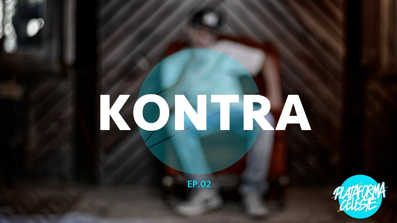 Plataforma Celeste Ep. 2 - KONTRA
