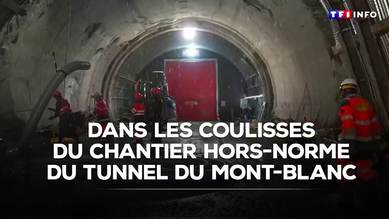 Tunnel du Mont-Blanc : un chantier hors-norme｜TF1 INFO