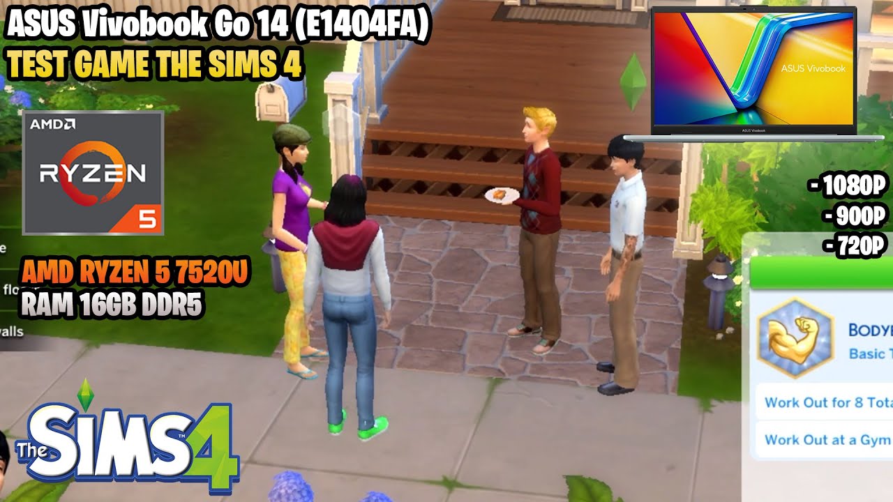 The Sims 4 | ASUS Vivobook Go 14 (E1404FA) | AMD Ryzen 5 7520U | 1080p, 900p, 720p