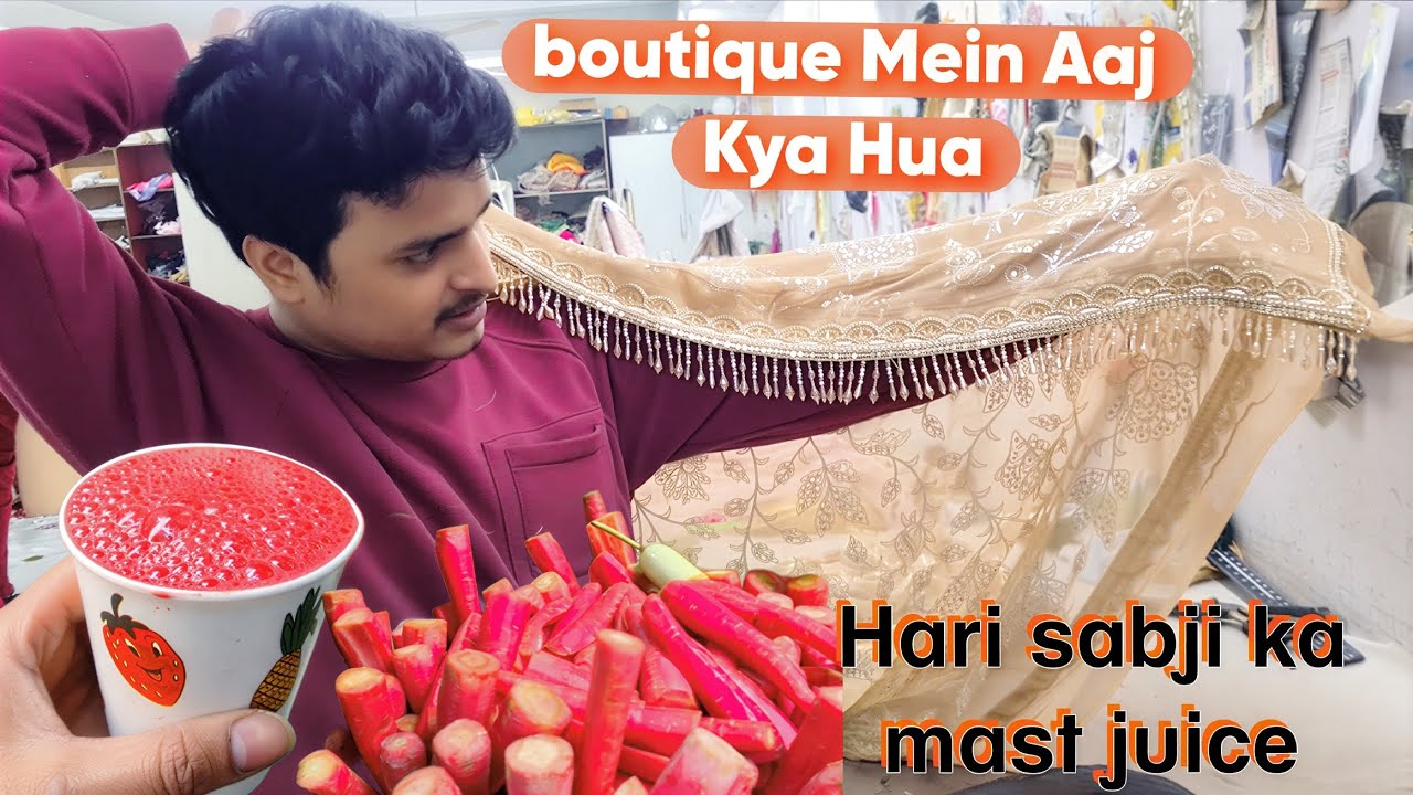 Aaj Boutique🤔Mein Kya Hua | Veg Mix Juice🥤| Makar By Saqib Saify 😎 |Subscribe 🔔|