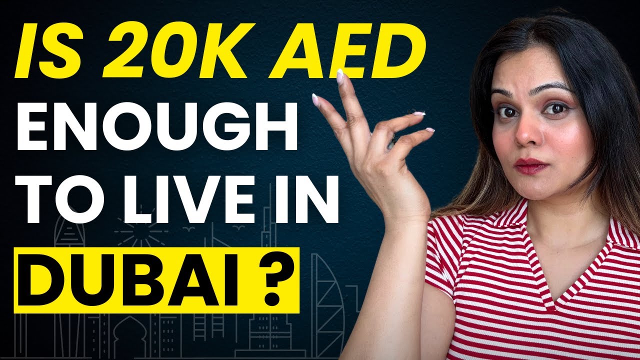 Is 20K AED Enough To Live Comfortably In Dubai In 2025? ✅ | Is AED 20,000 a Good SALARY in Dubai? ✅