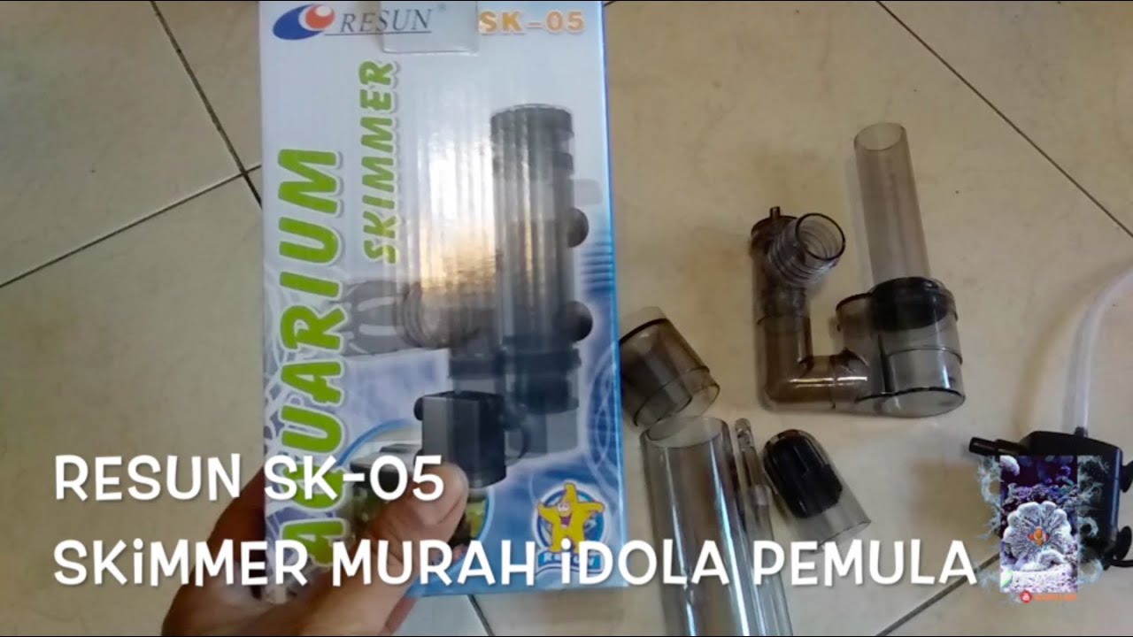 SKIMMER AQUARIUM AIR LAUT PEMULA || RESUN SK05