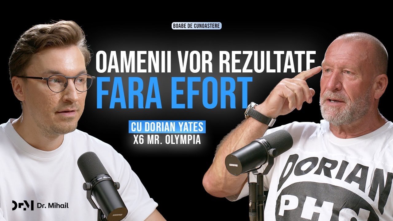 Cum să-ți depășești limitele: Secretele unui campion | BOABE DE CUNOAȘTERE | cu Dorian Yates