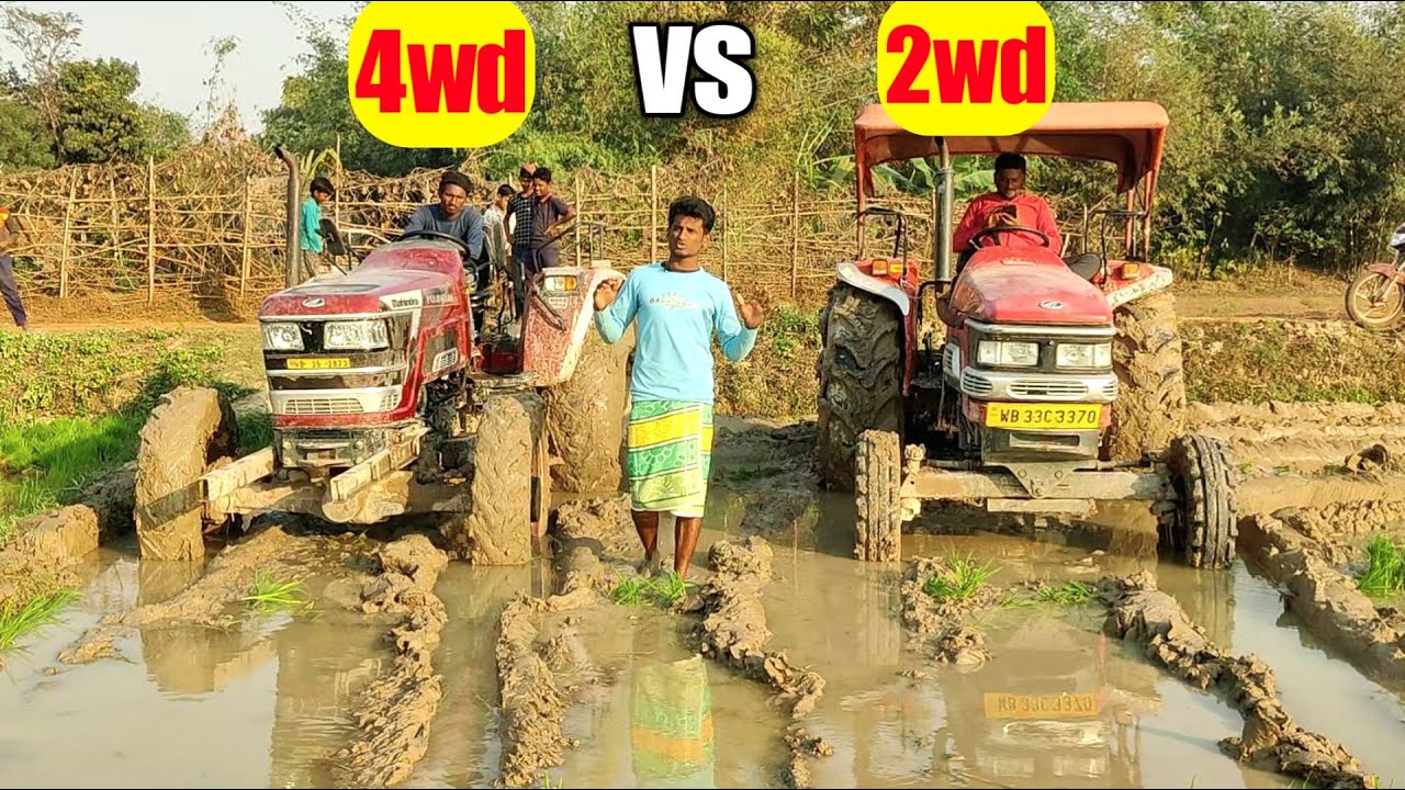 4wd tractor vs 2wd tractor | four while tractor vs two while tractor | a lot of mud