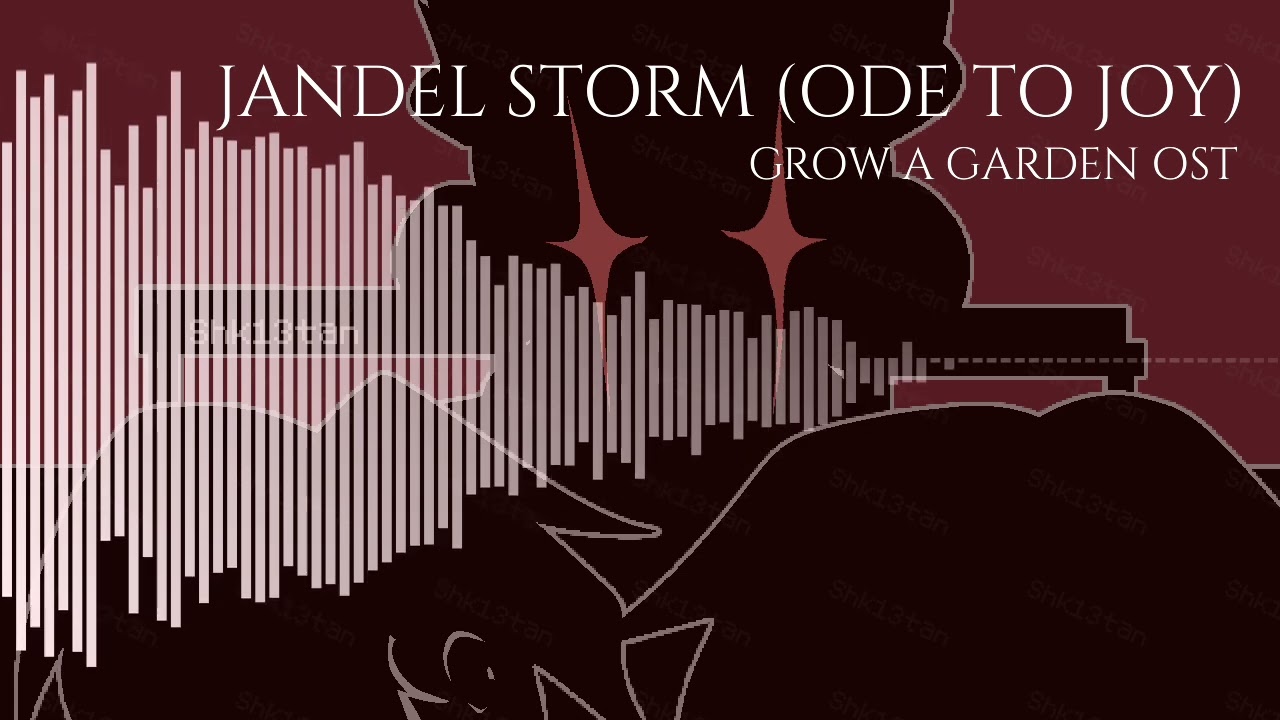Jandel Storm OST &mdash; Grow a Garden OST
