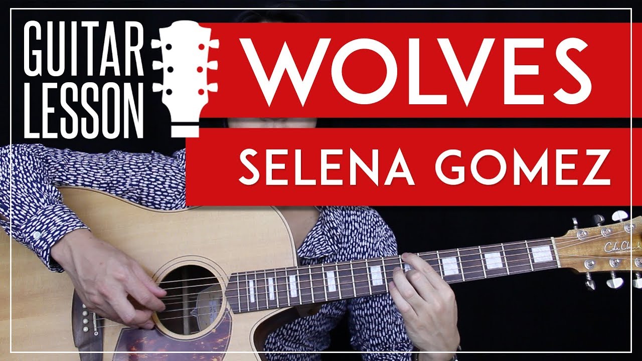 Wolves Guitar Tutorial - Selena Gomez Marshmello Guitar Lesson 🎸 |Fingerpicking + Chords + Cover|