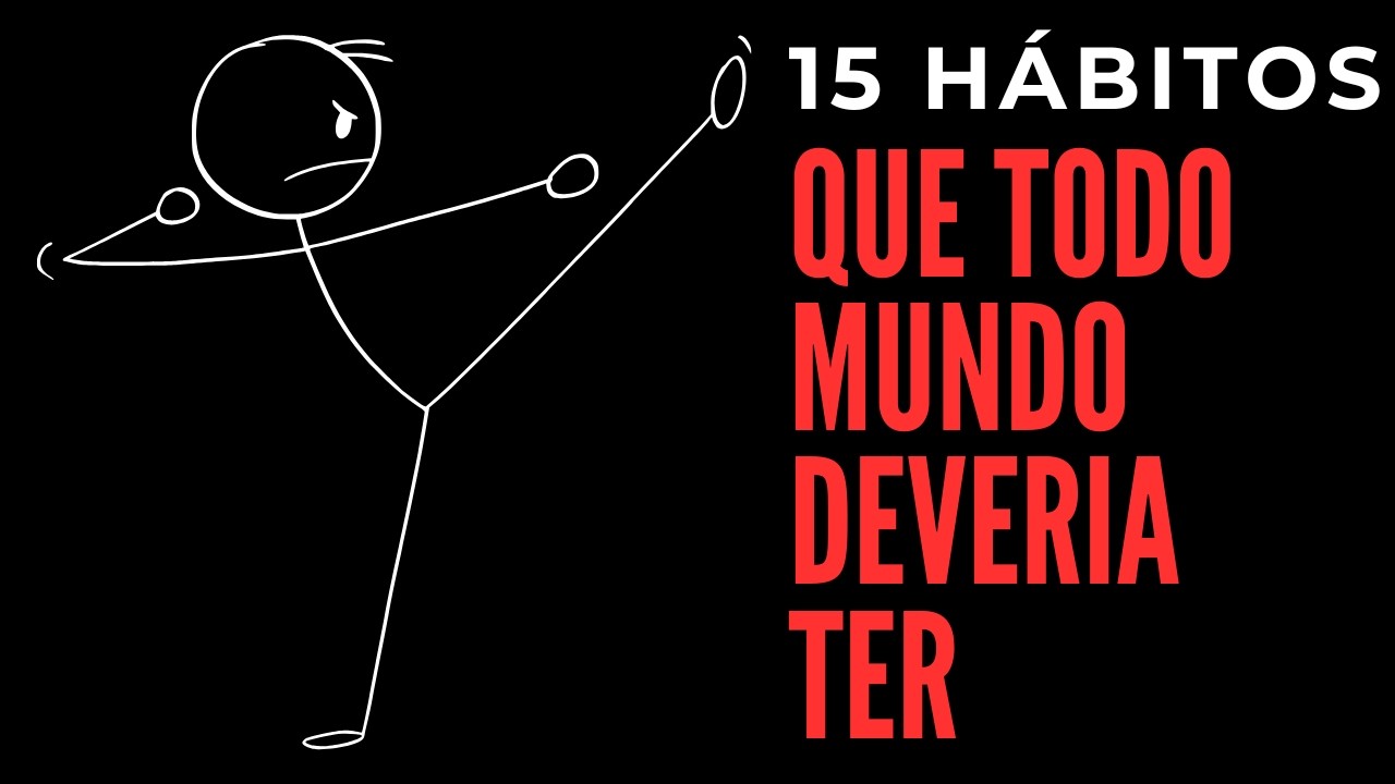 15 Hábitos SIMPLES que vão Transformar a sua Vida (silenciosamente)