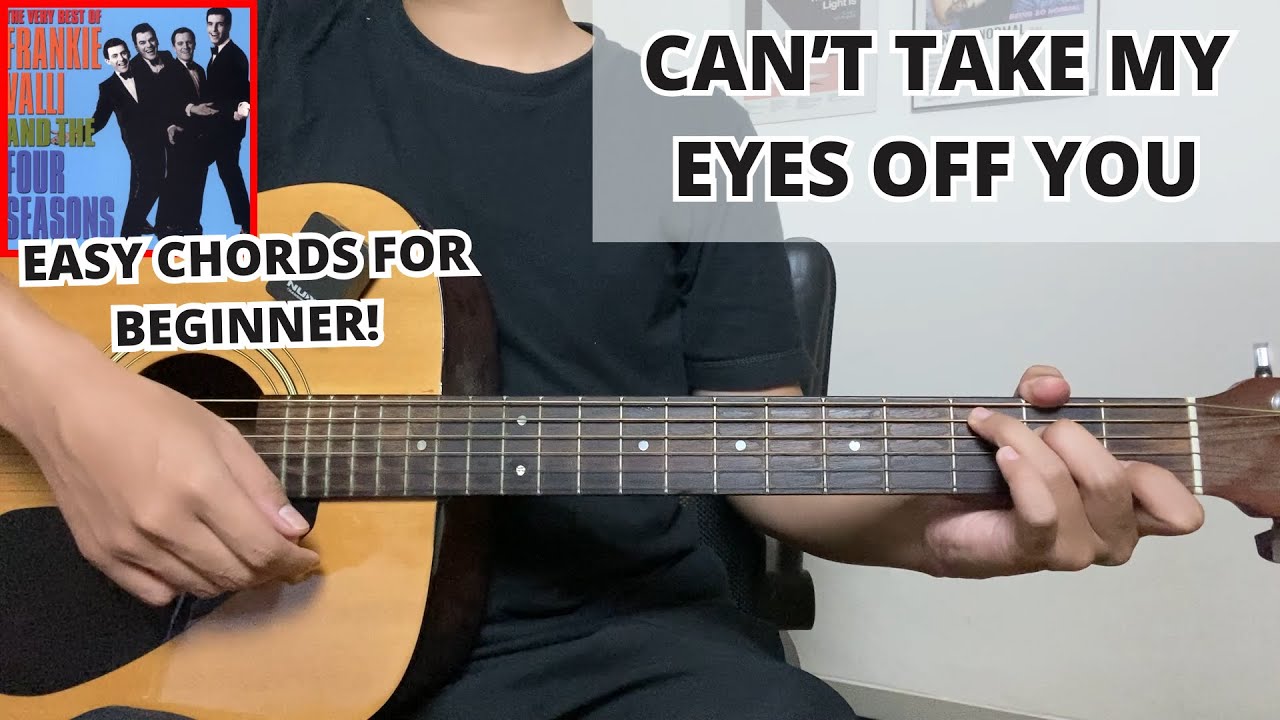 Can't Take My Eyes Off You - Joseph Vincent (Guitar Tutorial) Easy Chords For Beginner! No Capo!