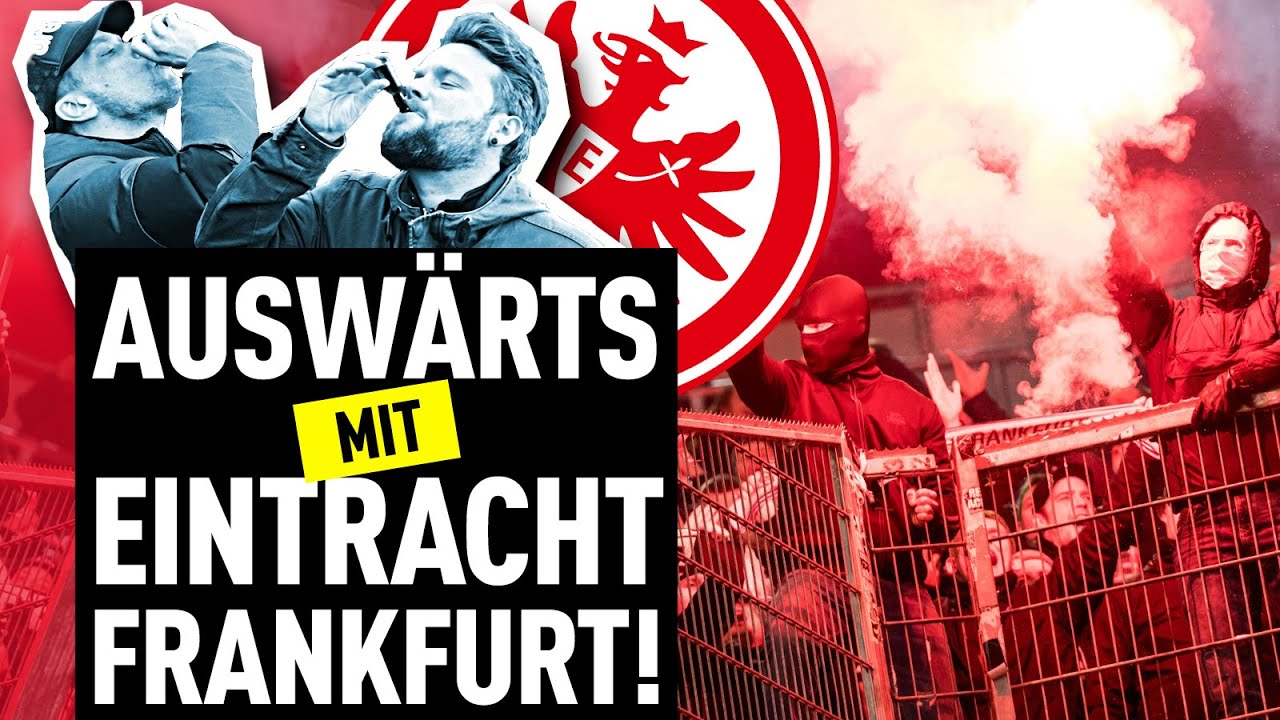 Eintracht Frankfurt Fans auswärts - Ultrakaos, Schnaps und Pyro! | Stadion VLOG