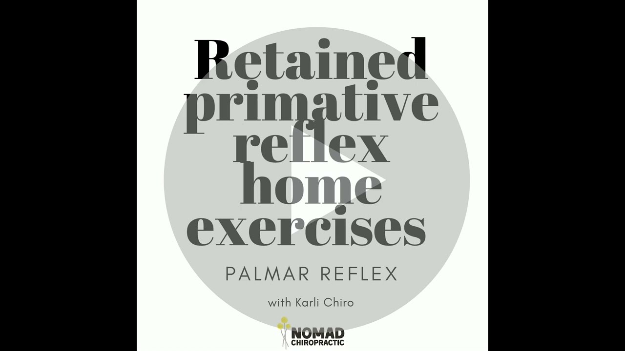Palmar Grasp - Retained Primitive Reflex Integration Home Exercise