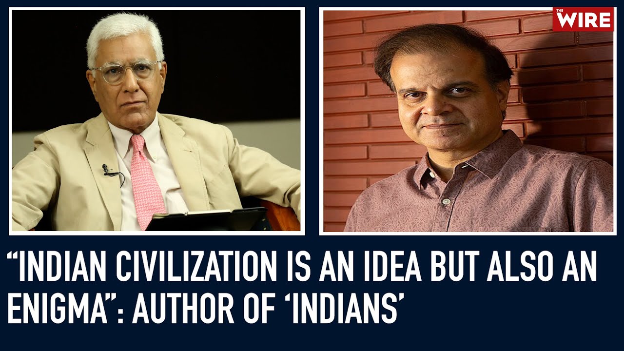 &ldquo;Indian Civilization is an Idea But Also an Enigma&rdquo;: Author of &lsquo;Indians&rsquo;