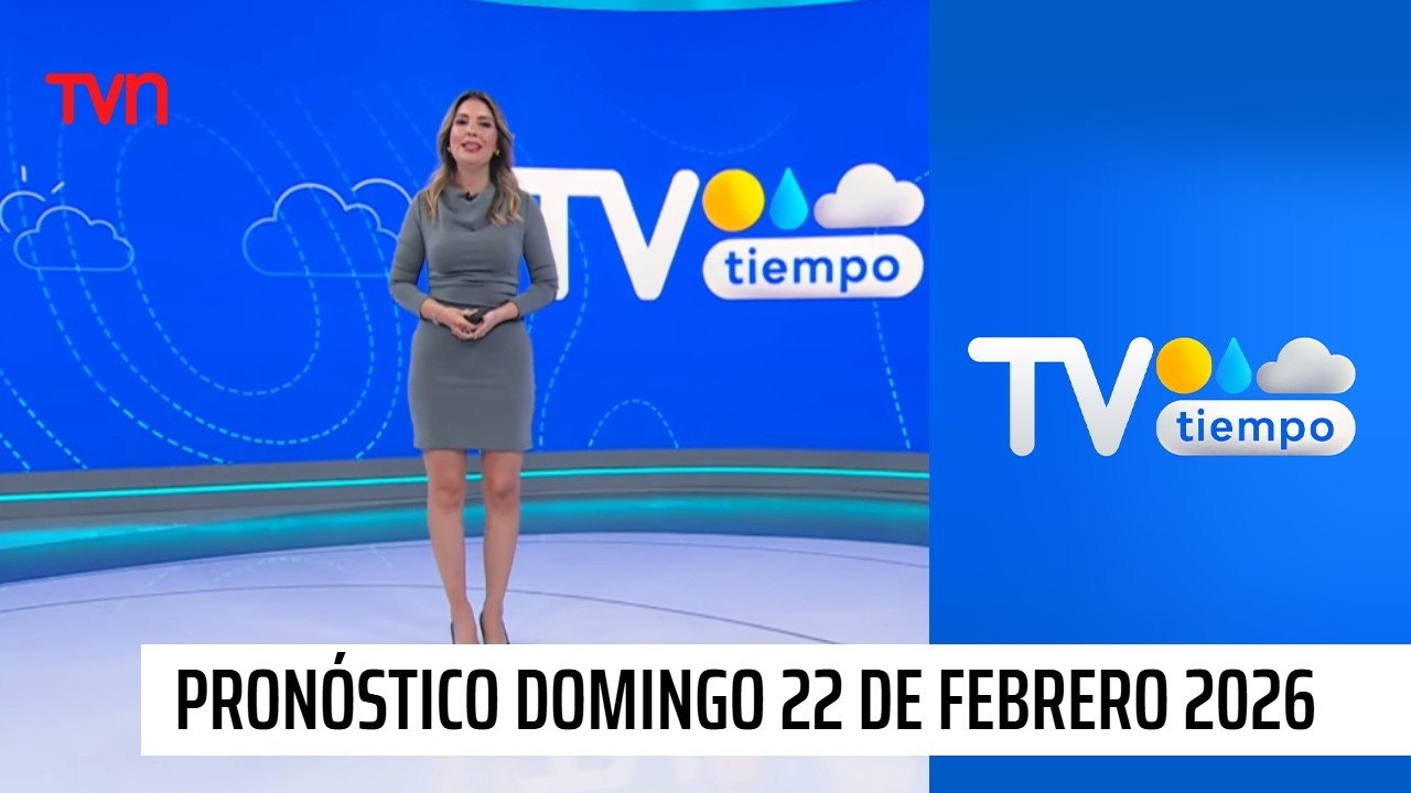 Pronóstico del tiempo: Domingo 22 de febrero 2026 | TV Tiempo