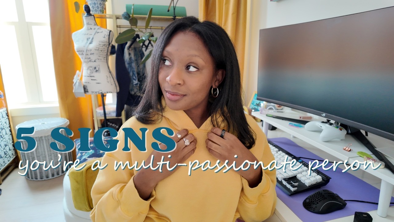 5 Signs You're a Multi Passionate Person + why that's your *superpower*
