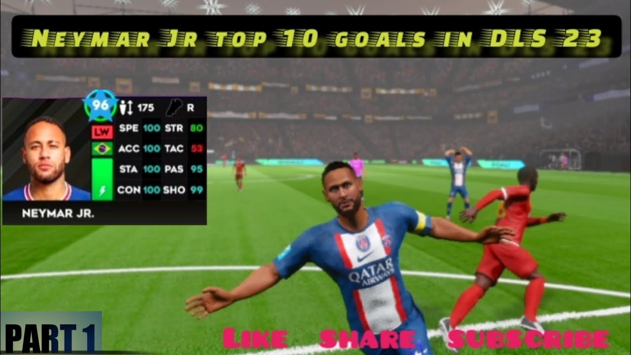 Neymar Jr top 10 goals in DLS 23 #dreamleaguesoccer #dls23 #neymar