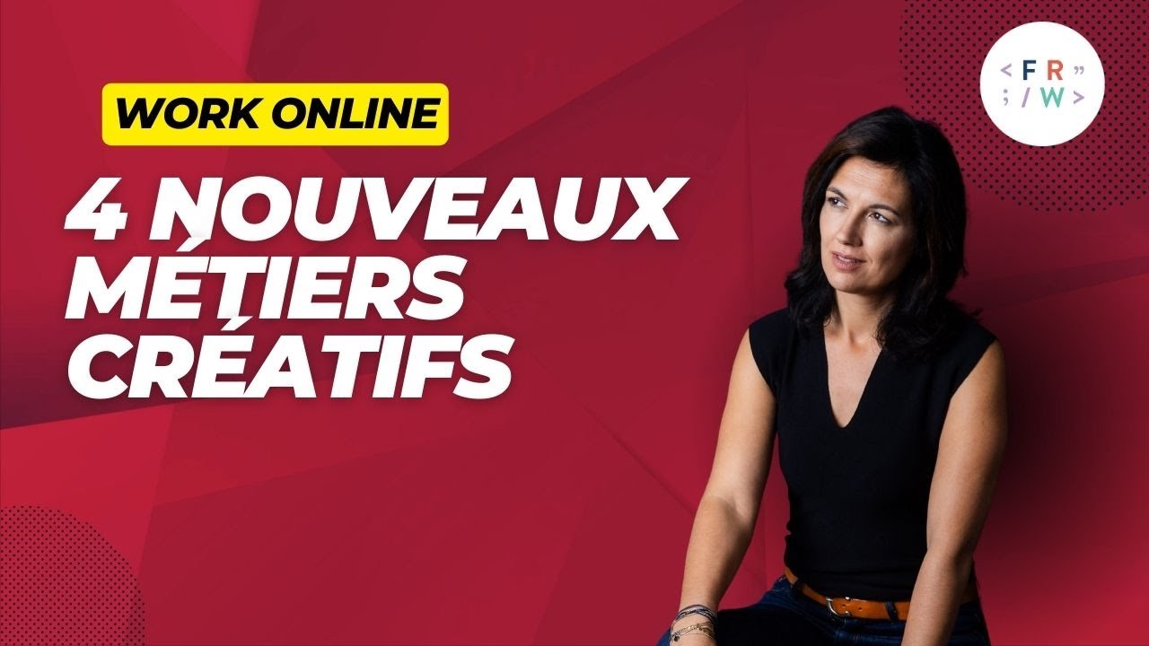 Découvrez 4 Métiers Créatifs pour générer des revenus sur le Web