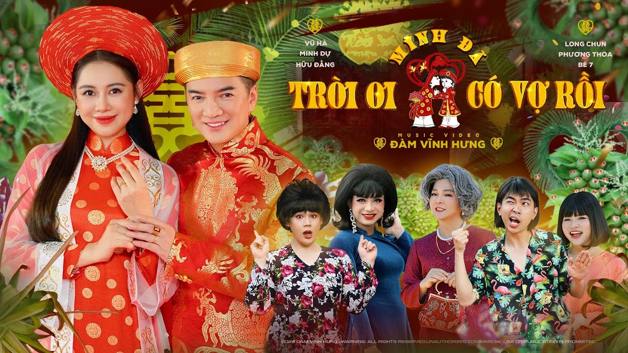 Trời Ơi Mình Đã Có Vợ Rồi | Official MV | Đàm Vĩnh Hưng x Vũ Hà, Minh Dự, Việt Phương Thoa
