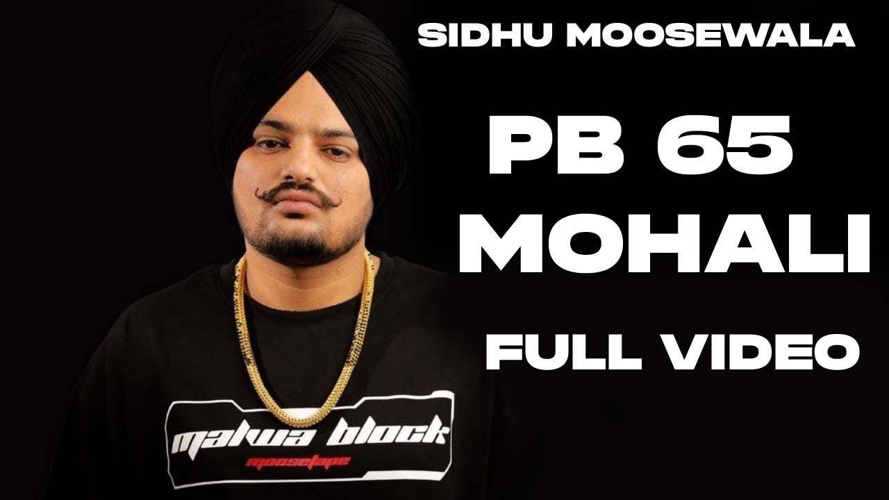 Sidhu Moosewala | PB65 Mohali Da | Leaked Punjabi Song (Music Video)