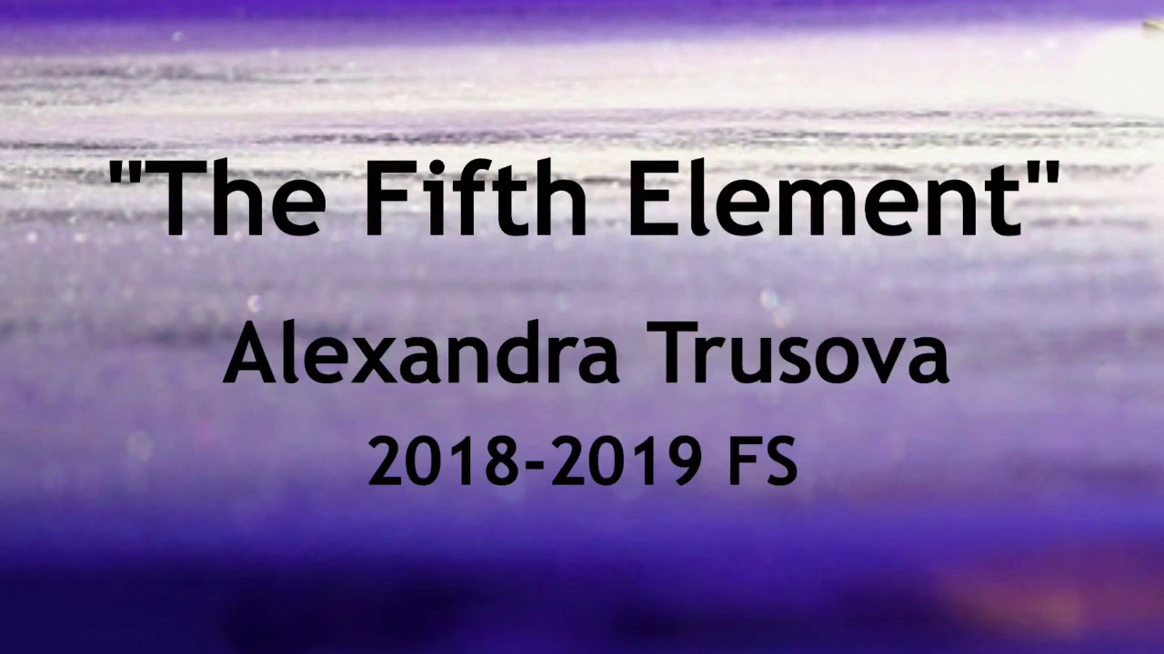 Alexandra Trusova 2018-2019 FS Music