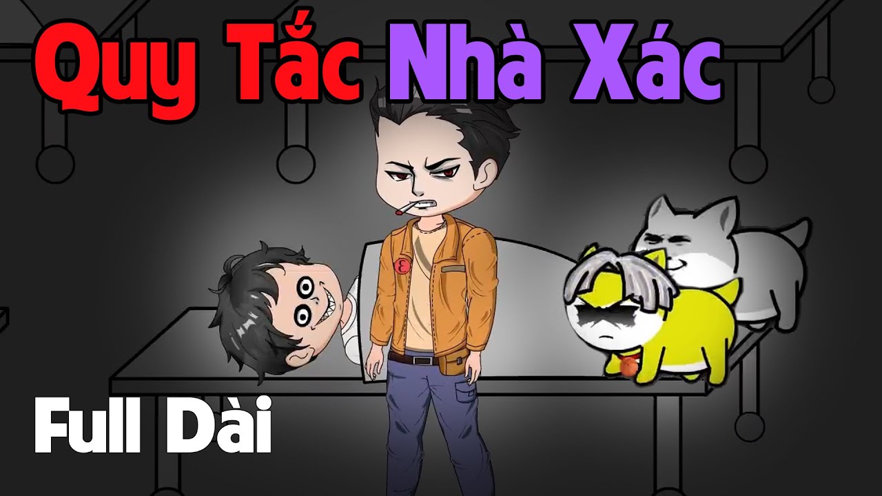 (Full Version) Quy Tắc Nhà Xác - Series Quy Tắc Trò Chơi