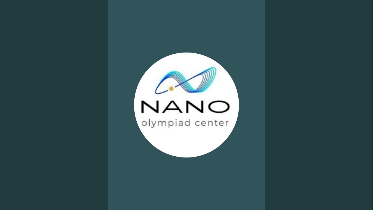 Nano Olympiad Center в прямом эфире!