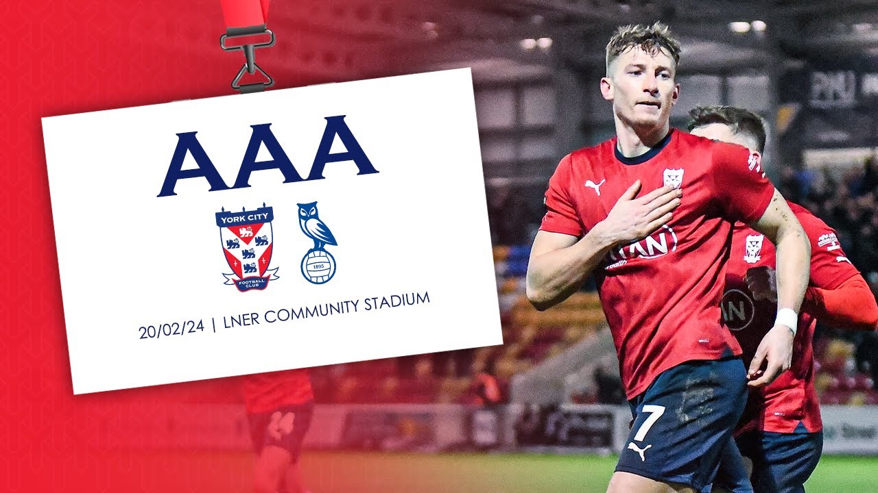 📹 Access All Areas | York City vs Oldham Athletic | 2023-24
