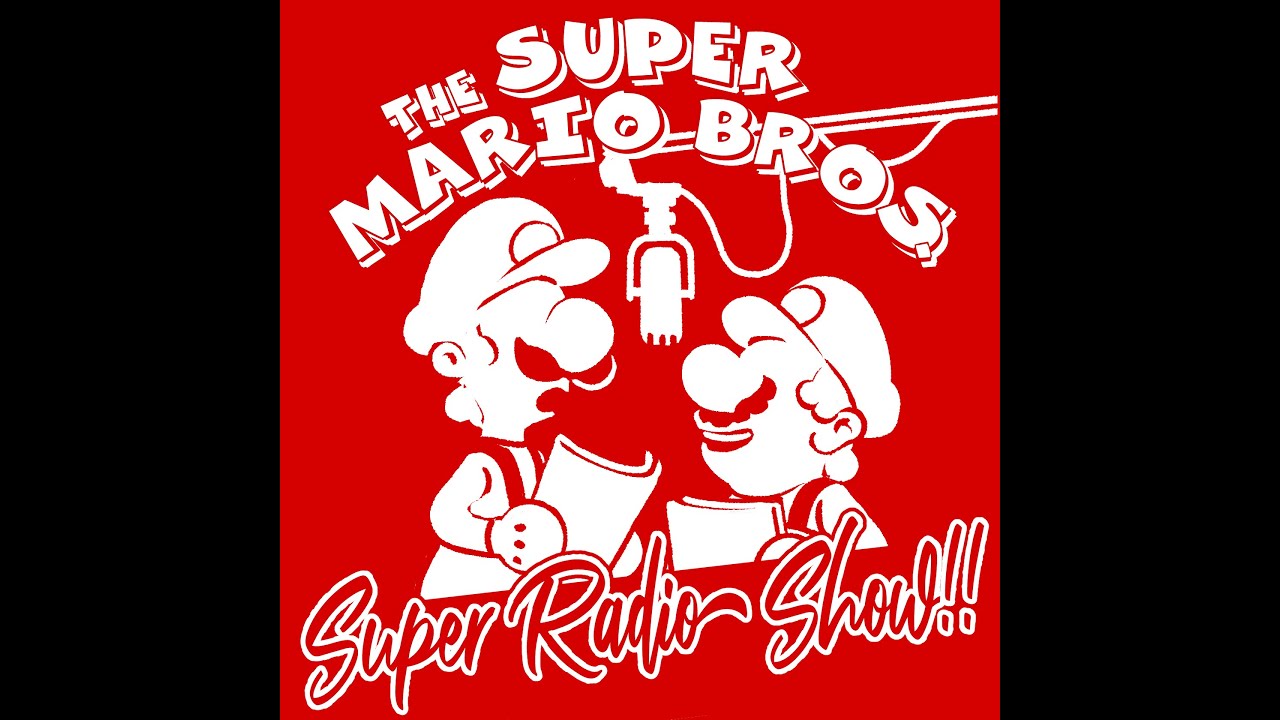Super Mario Bros. Super Radio Show!! | Episode 1