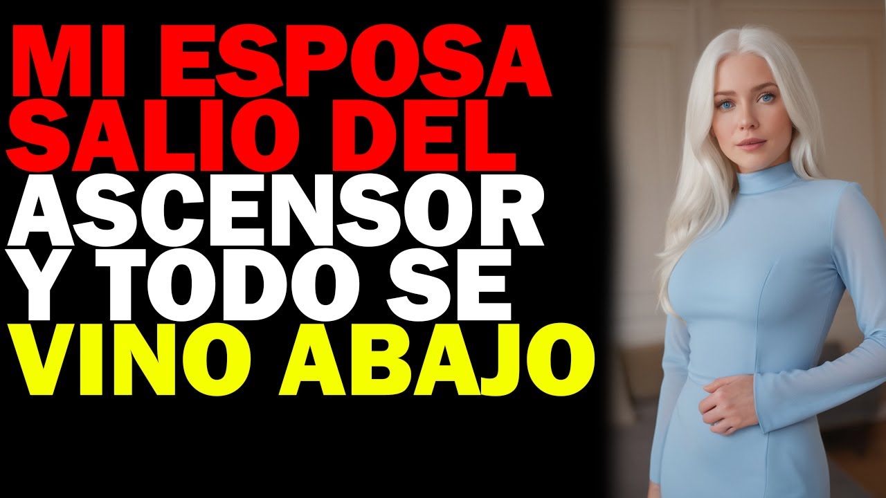 Mi esposa bajó del ascensor con otro… y descubrí toda su doble vida | Esposa Infiel