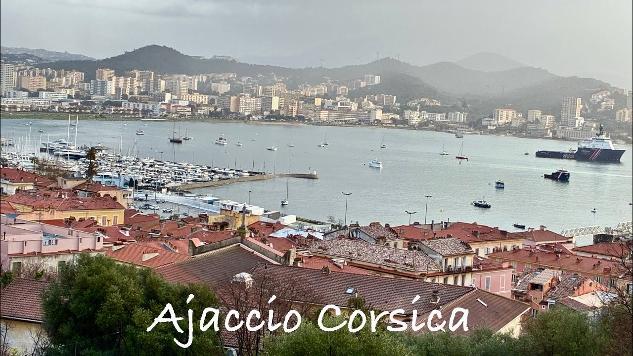 Ajaccio - The Capital City of Corsica, Birthplace of Napoleon 