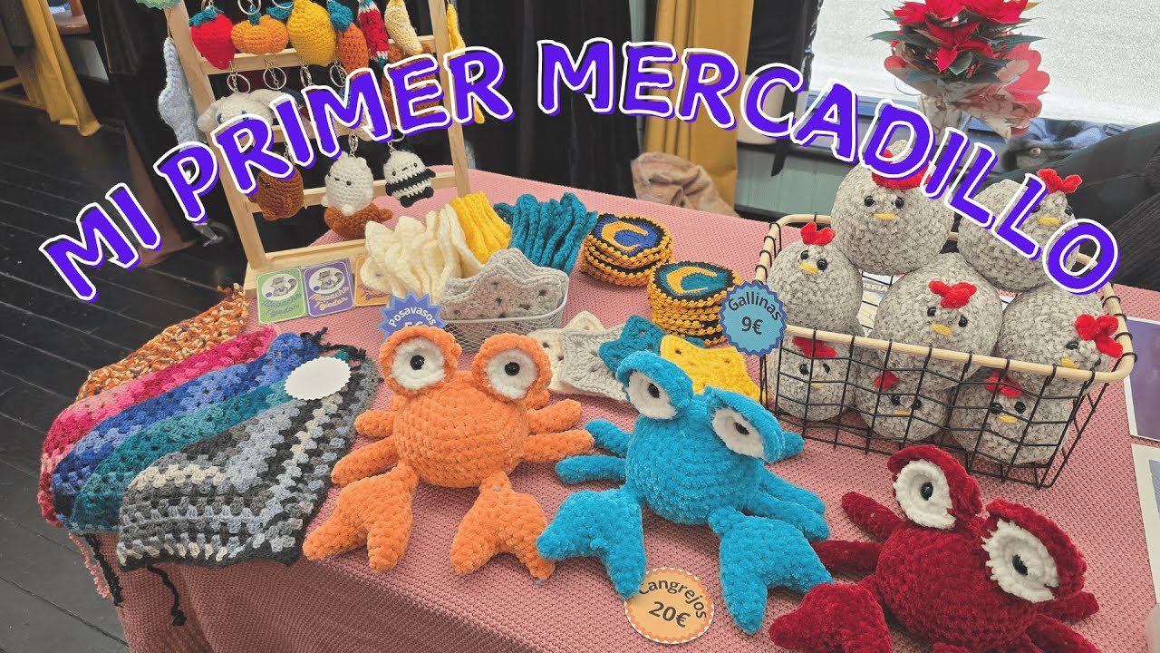 Mi PRIMER mercadillo de CROCHET!!! Mejor de lo que me esperaba I Vlog 2