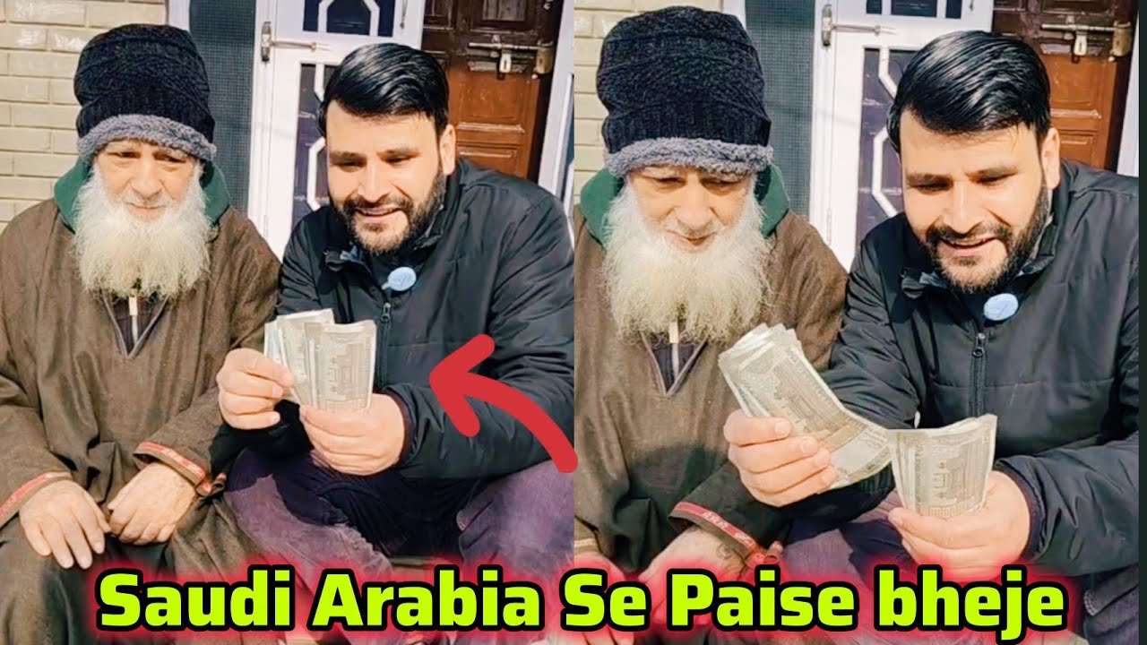 Saudi Arabia se hamare kashmiri ke bhai ne issko paise bheje