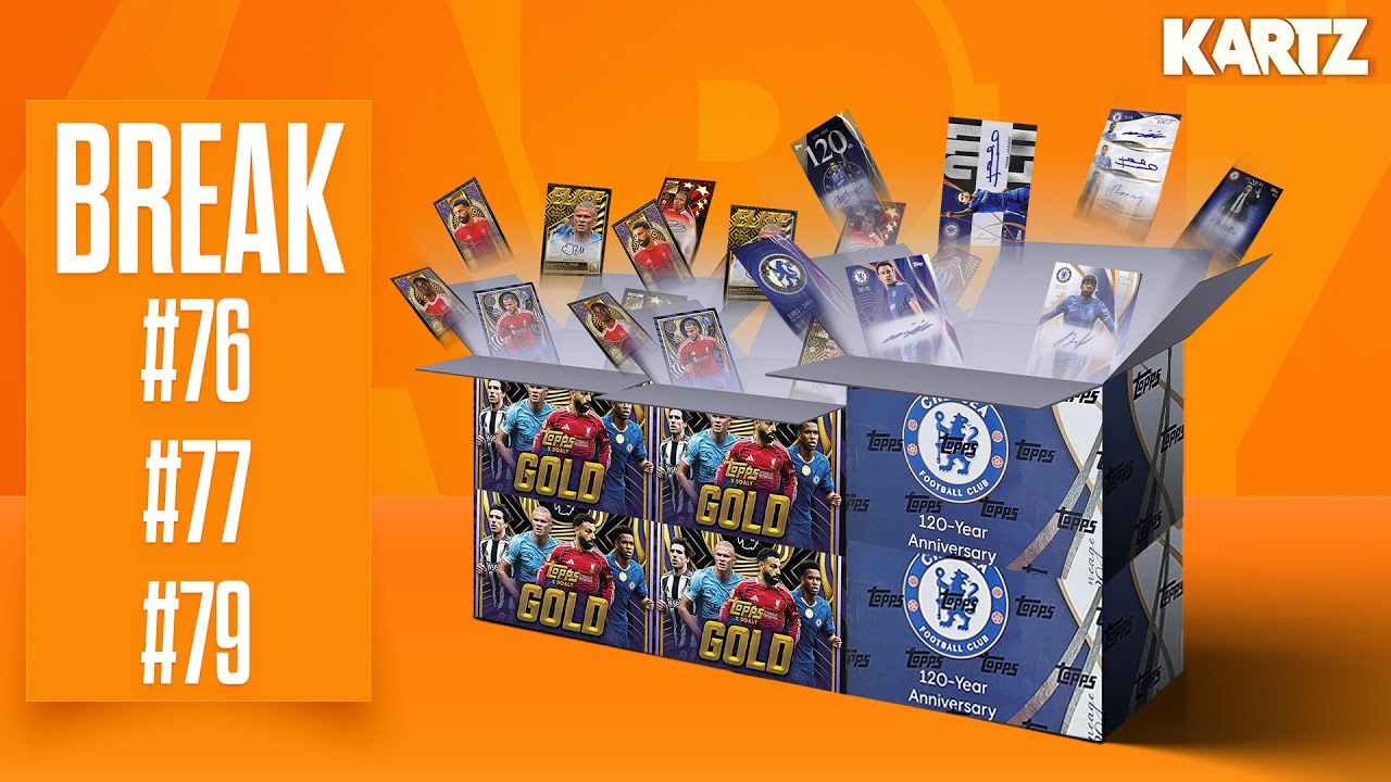 BREAK #76 #77 #79 | Topps Chelsea 120th Anniversary x2 | Topps PL Gold Hobby Box x4