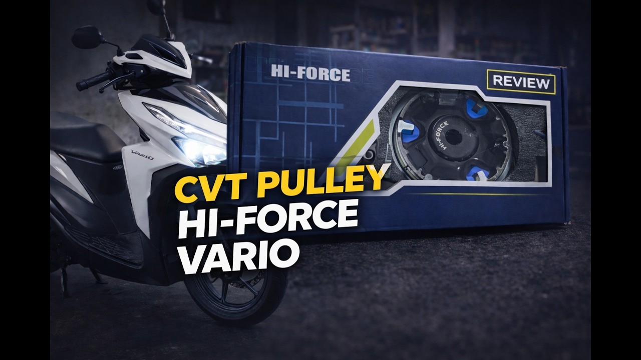 REVIEW PULLEY DEPAN SET H4R( HI-Force) Vario