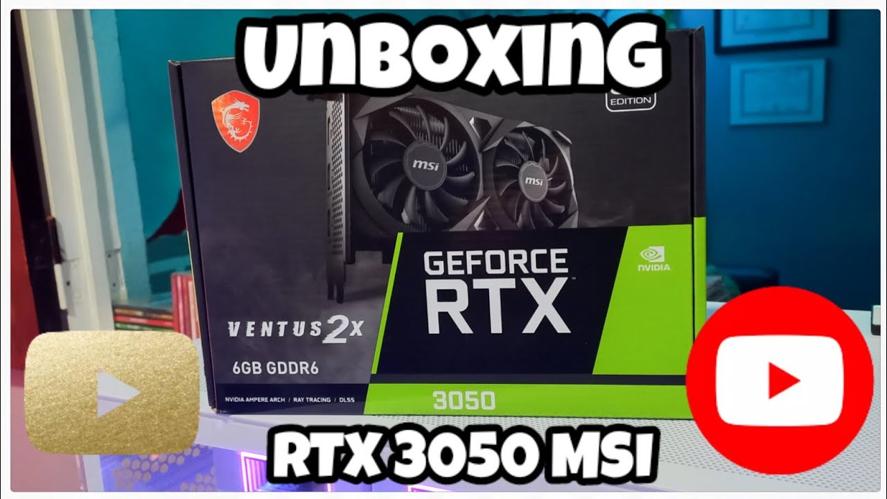 UNBOXING👉RTX 3050👉6GB👉MSI Ventus 2x
