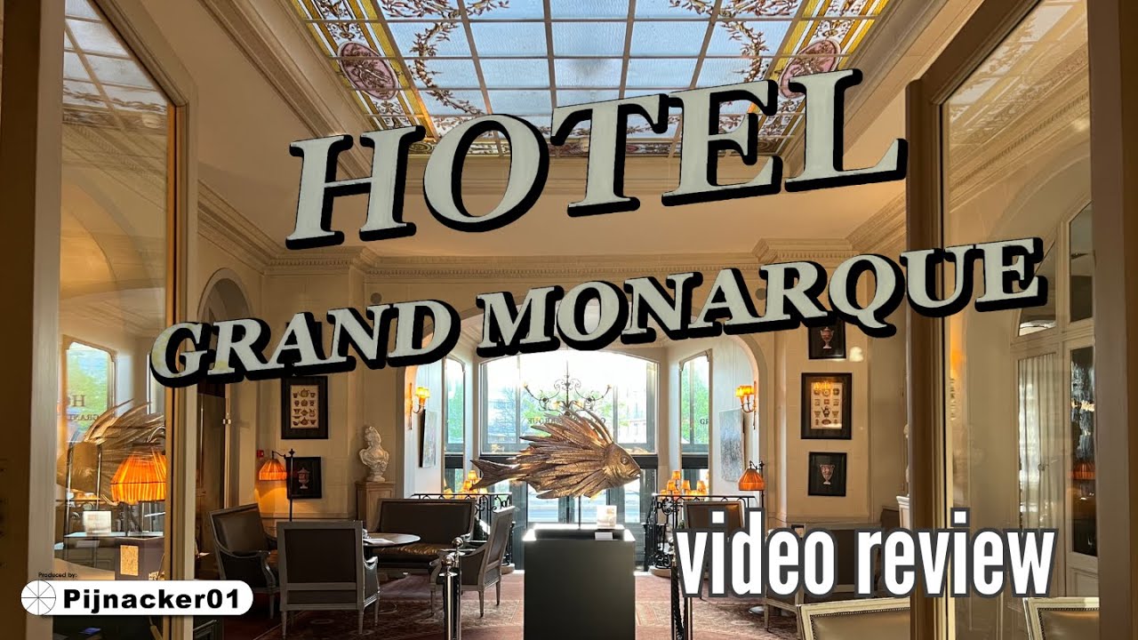 Hotel & Spa Le Grand Monarque video review
