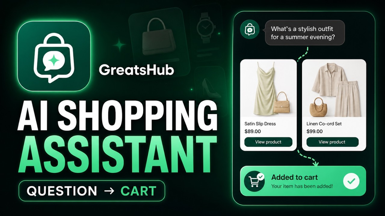 GreatsHub AI Shop Assistant for Shopify | Product Discovery & Cart Assistance