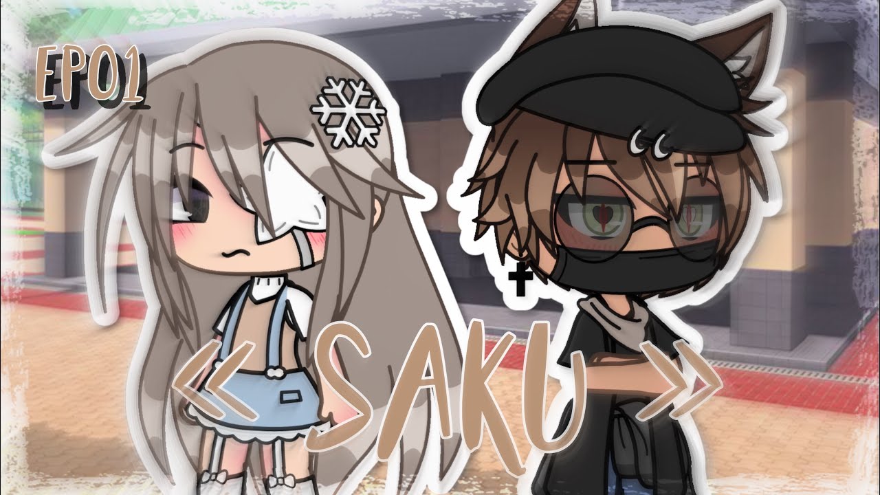 Saku // Ep.1 « C’est ton choix. » // Série // Gacha Life [FR]