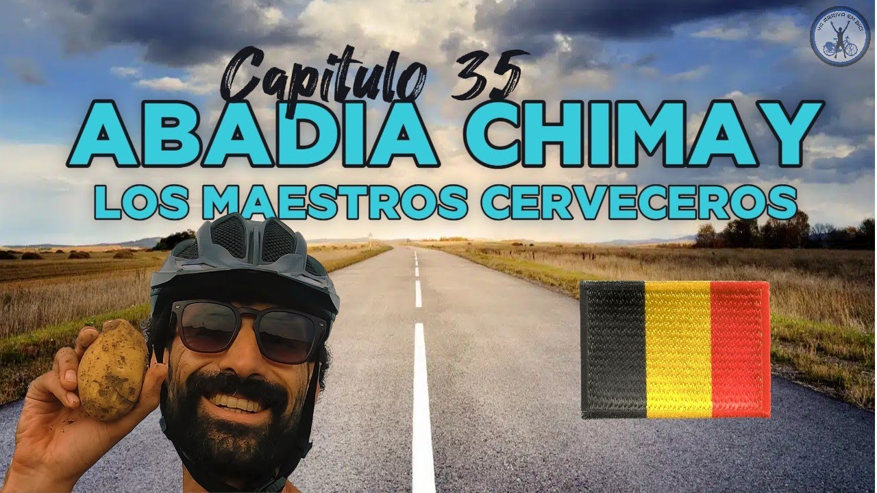 La Abadía Chimay: Monjes y cerveza │ Capítulo 35