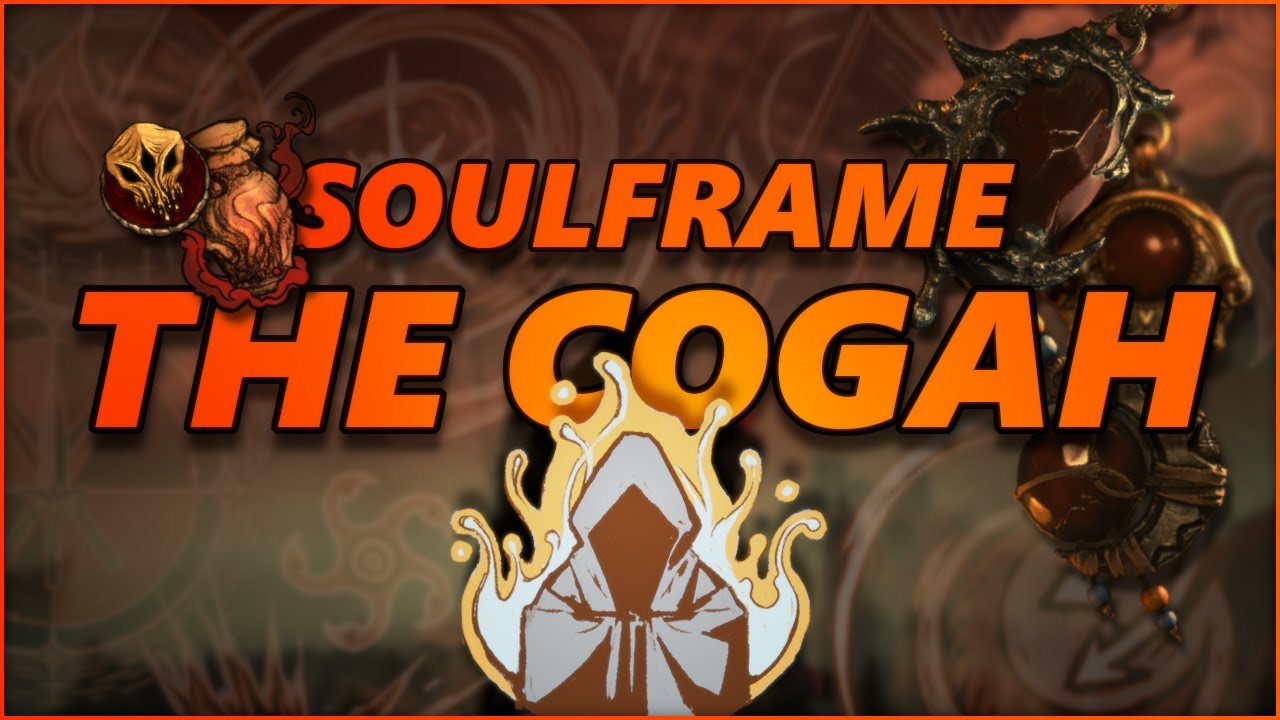 What is THE COGAH? | Soulframe P12