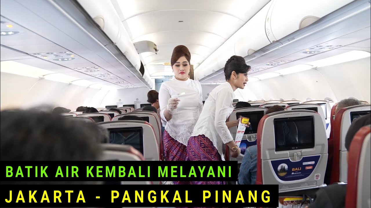 Batik Air Kembali Melayani Rute Jakarta- Pangkal Pinang, Terbang Perdana dengan Airbus A320-200