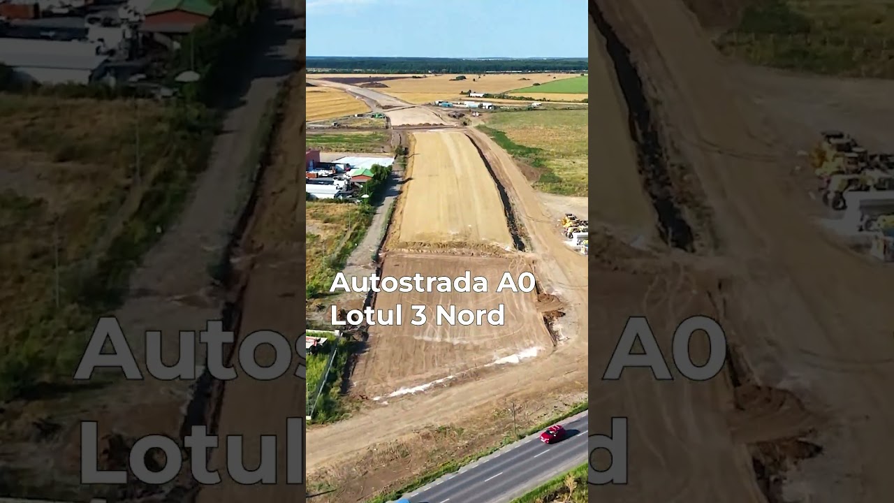 Autostrada A0 Lot 4 si Lot 3 Nord. Finalizate in 2026? #A0 #A2 #drone #infrastructura #autostrada
