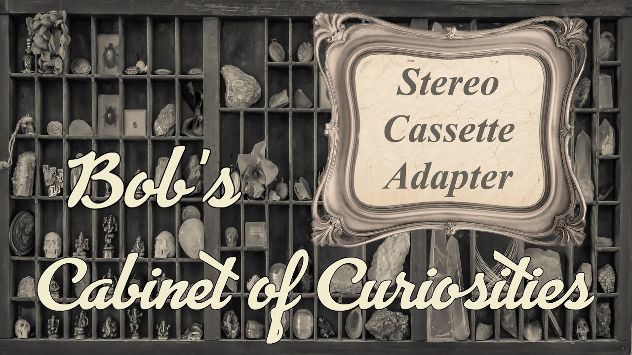 Bob's Cabinet of Curiosities - Stereo Cassette Adapter. A Look at Vintage Items That Were Cool!