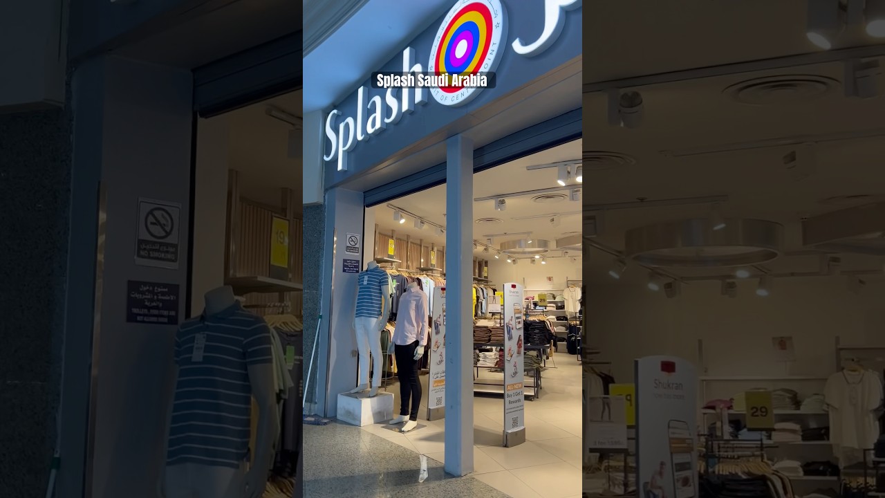 Splash Saudi Arabia#splash #centerpoint#riyadhsaudi #saudiarabiacity #clothing